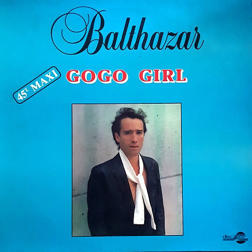 Balthazar - Gogo Girl | Disc'Az (AZ/0-163)