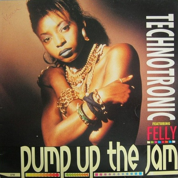 Technotronic Featuring Felly - Pump Up The Jam | ARS Records (ARS 3740) Technotronic Featuring Felly - Pump Up The Jam | ARS Records (ARS 3740)