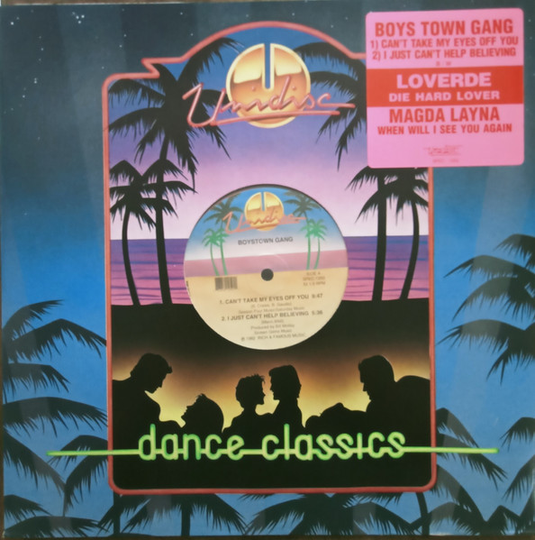 Boys Town Gang / Loverde / Magda Layna - Can't Take My Eyes Off You / I Just Can't Help Believing / Die Hard Lover / When Will I See You Again | Unidisc (SPEC-1250)