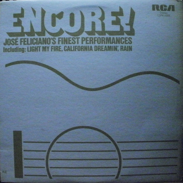 José Feliciano - Encore! José Feliciano's Finest Performances | RCA Victor (LSPX-1005)