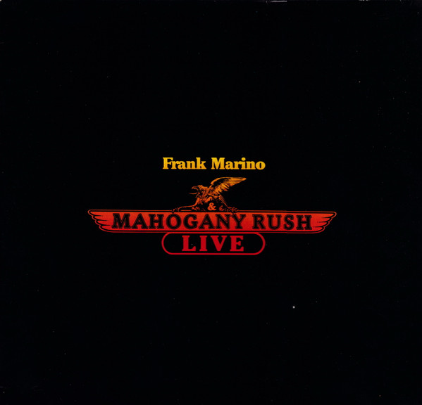 Frank Marino & Mahogany Rush - Live | CBS (CBS 82621)