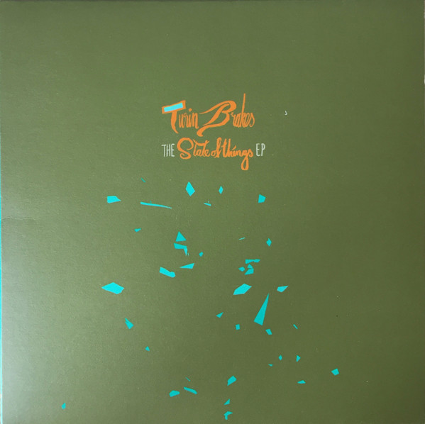 Turin Brakes - The State Of Things EP | Source (SOUR V008)