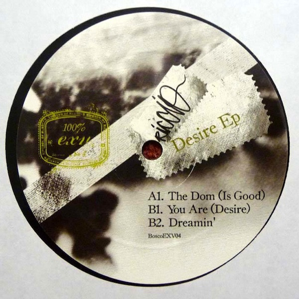 Riccio - Desire Ep | Bosconi Extra Virgin (BoscoEXV04)