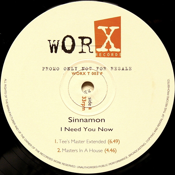 Sinnamon - I Need You Now | Worx Records (WORX T 003 P) - 3
