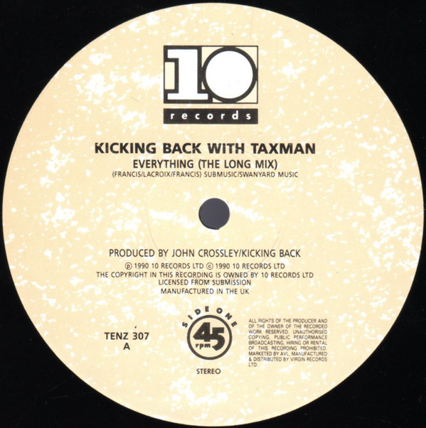 Kicking Back Featuring Taxman - Everything | 10 Records (TENZ 307) - 2