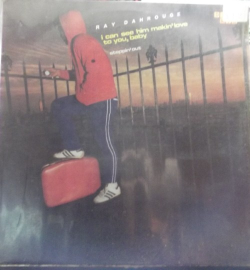 Ray Dahrouge - I Can See Him Makin' Love To You, Baby / Steppin' Out | Polydor (2141 088) Ray Dahrouge - I Can See Him Makin' Love To You, Baby / Steppin' Out | Polydor (2141 088)