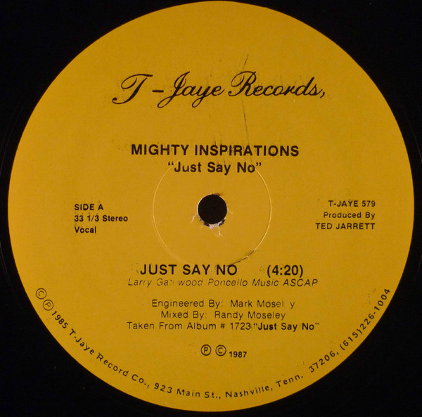 Mighty Inspirations - Just Say No / My Friend | T-Jaye Records (T-JAYE 579)