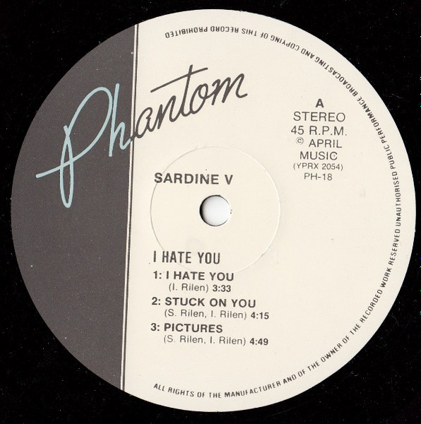 Sardine v - I Hate You | Phantom Records (PH-18) - 3