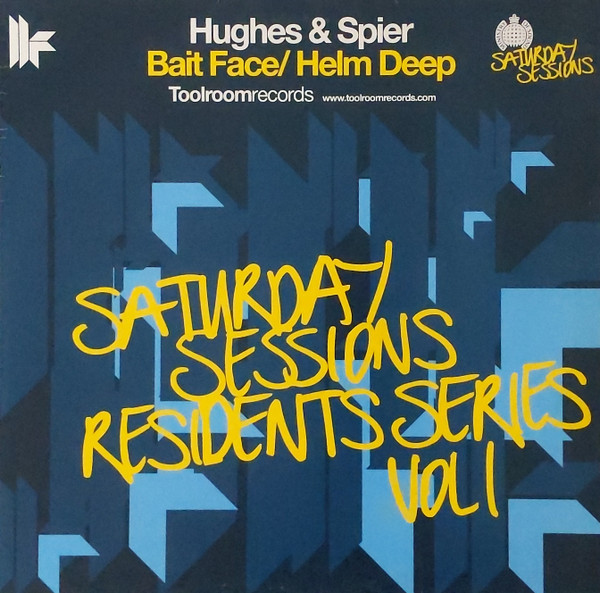 Hughes & Spier - Bait Face/Helm Deep, Saturday Sessions Resident Series Volume 1 | Toolroom Records (TOOL008MOS)