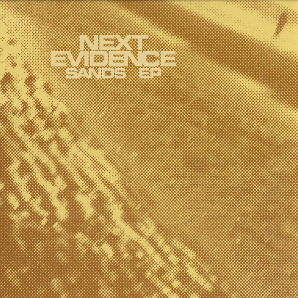 Next Evidence - Sands EP | Versatile Records (VER 018) - main