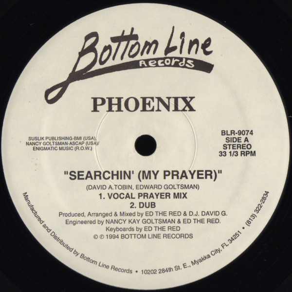 Phoenix - Searchin' (My Prayer) | Bottom Line Records (BLR-9074)