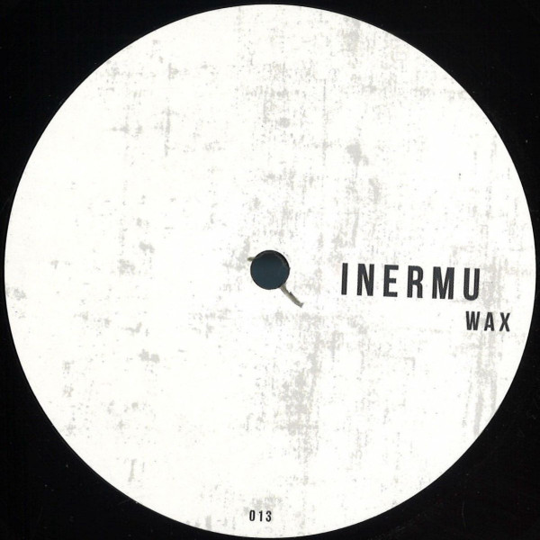 Arkady Antsyrev - Inermu Wax 013 | Inermu Wax (INERMUWAX013)