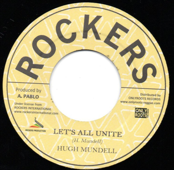 Hugh Mundell , Rockers All Stars - Let's All Unite / Unity Dub | Onlyroots Records (OR146) - main Hugh Mundell , Rockers All Stars - Let's All Unite / Unity Dub | Onlyroots Records (OR146) - main