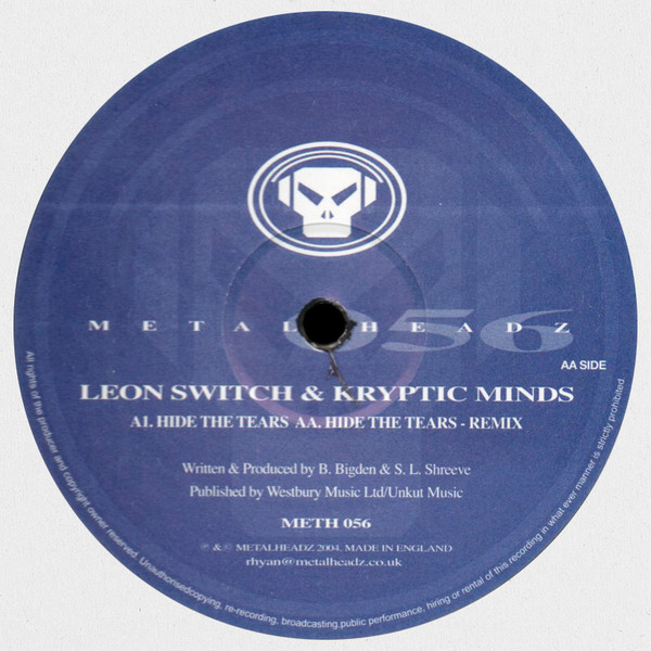 Kryptic Minds & Leon Switch - Hide The Tears | Metalheadz (METH 056) - 3
