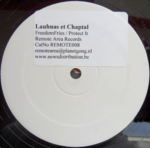 Lauhaus Et Chaptal - Freedom Fries / Protect It | Remote Area (REMOTE008)