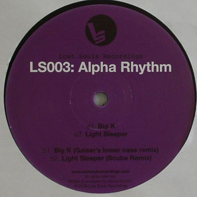 Alpha Rhythm - Big K | Lost Souls Recordings (LS003)