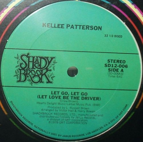 Kellee Patterson - Let Go, Let Go (Let Love Be The Driver) / How I Love Your Smile | Shadybrook Records (SD12-006) Kellee Patterson - Let Go, Let Go (Let Love Be The Driver) / How I Love Your Smile | Shadybrook Records (SD12-006)