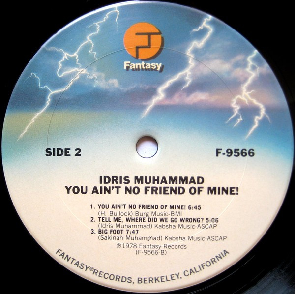 Idris Muhammad - You Ain't No Friend Of Mine! | Fantasy (F-9566) - 4