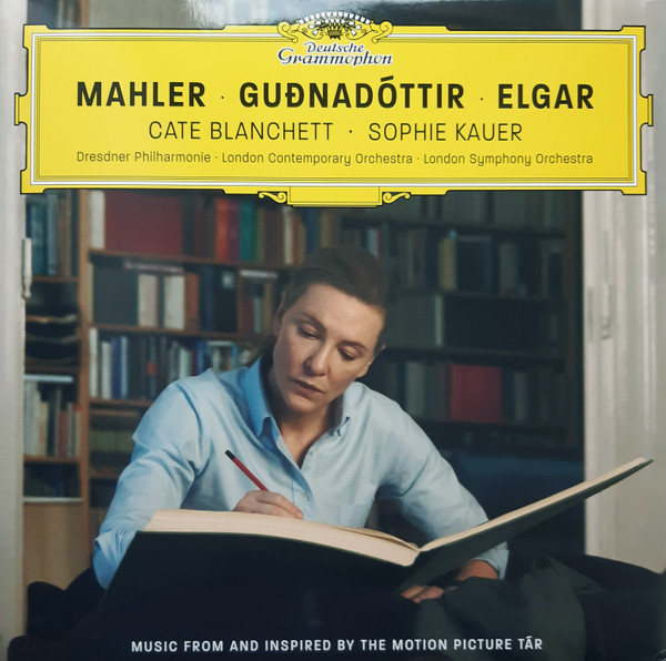 Gustav Mahler · Hildur Guðnadóttir · Sir Edward Elgar , Cate Blanchett · Sophie Kauer , Dresdner Philharmonie · London Contemporary Orchestra · London Symphony Orchestra - Music From And Inspired By The Motion Picture Tár | Deutsche Grammophon (486 3430)