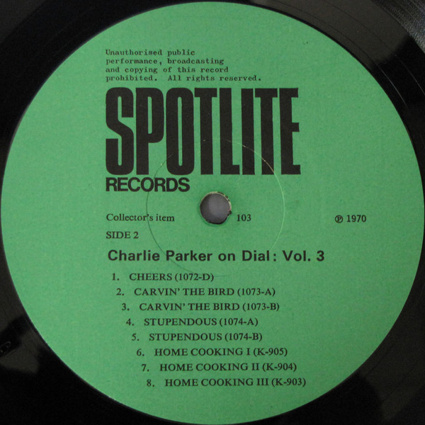 Charlie Parker - Charlie Parker On Dial Volume 3 | Spotlite Records (103) - 4