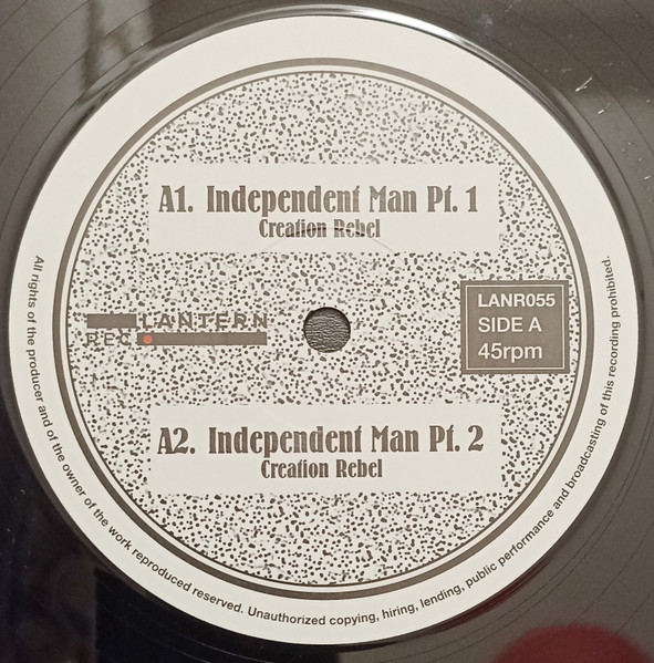 Creation Rebel - Independent Man / Creation Rebel | Lantern Rec. (LANR055)