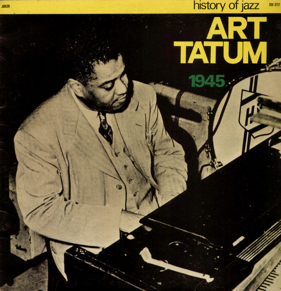 Art Tatum - 1945 | Joker (SM 3117)