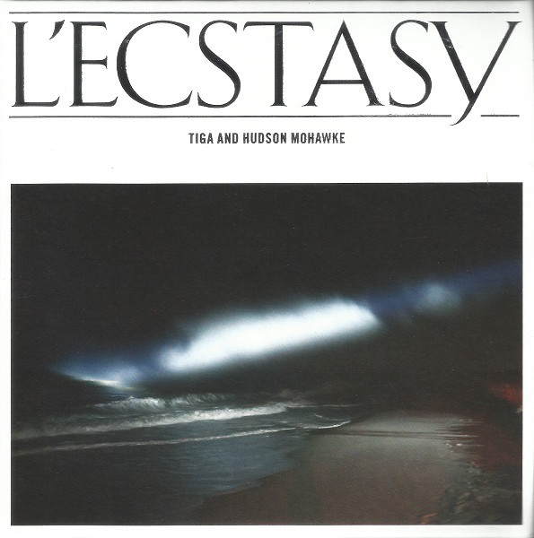 Tiga And Hudson Mohawke - L'Ecstasy | Turbo (TURBO 229CD)