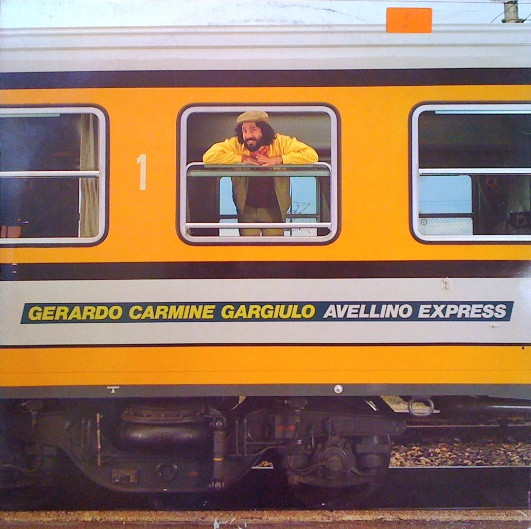 Gerardo Gargiulo - Avellino Express | Spaghetti Records (ZPLSR 34149) - 2
