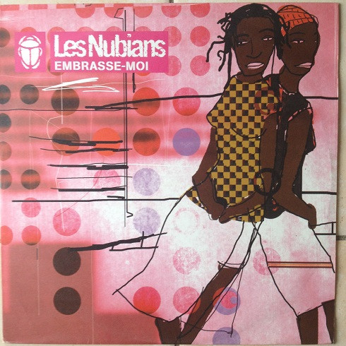 Les Nubians - Embrasse-Moi | Virgin (7243 8 956146 3) - main