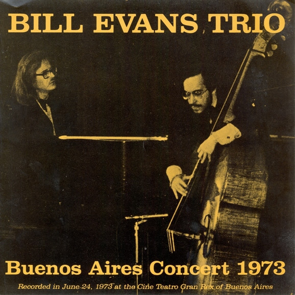 The Bill Evans Trio - Buenos Aires Concert 1973 | Yellow Note Records (Y-201) - 2 The Bill Evans Trio - Buenos Aires Concert 1973 | Yellow Note Records (Y-201) - 2