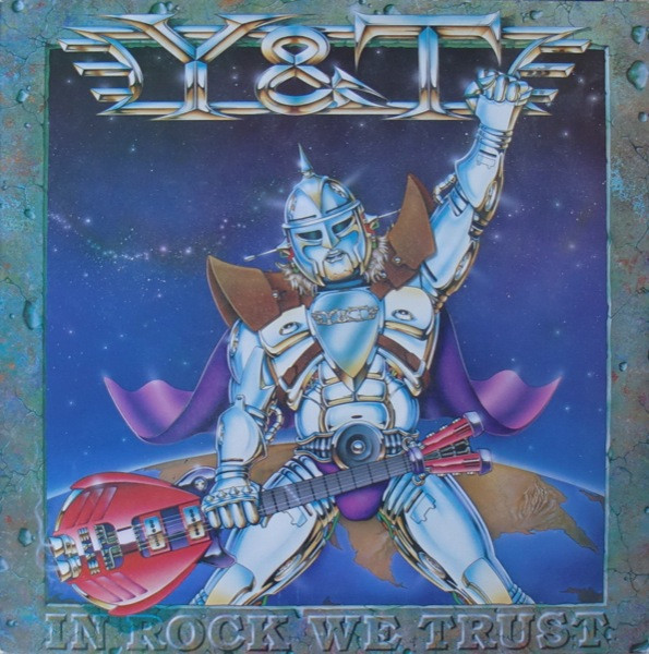 Y & T - In Rock We Trust | A&M Records (AMLX 65007) Y & T - In Rock We Trust | A&M Records (AMLX 65007)