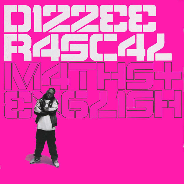 Dizzee Rascal - Maths + English | XL Recordings (XLLP 273)