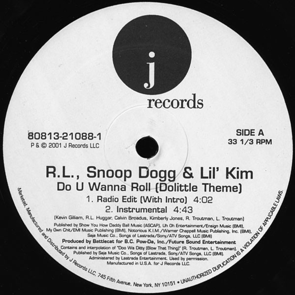RL & Snoop Dogg & Lil' Kim - Do U Wanna Roll (Dolittle Theme) | J Records (80813-21088) RL & Snoop Dogg & Lil' Kim - Do U Wanna Roll (Dolittle Theme) | J Records (80813-21088)