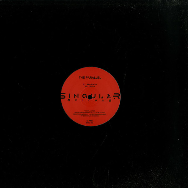 The Parallel - Red Flash EP | Singular Records (SING-R 3) - 3 The Parallel - Red Flash EP | Singular Records (SING-R 3) - 3