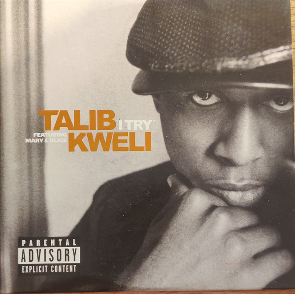 Talib Kweli Featuring Mary J. Blige - I Try | Rawkus (TALIBKCDP1)