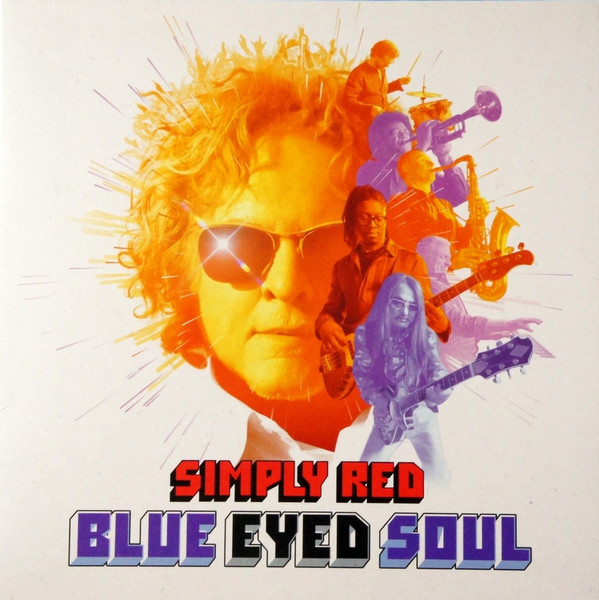 Simply Red - Blue Eyed Soul | BMG (538529181) - main Simply Red - Blue Eyed Soul | BMG (538529181) - main