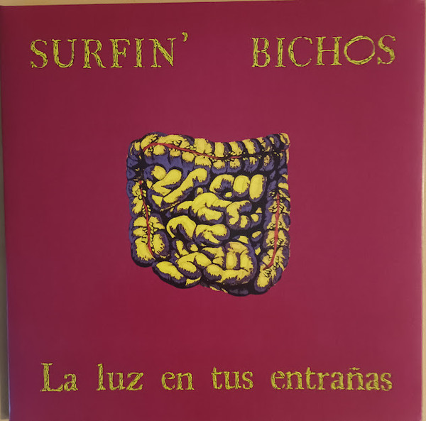 Surfin' Bichos - La Luz En Tus Entrañas | Sonido Muchacho (SM168) Surfin' Bichos - La Luz En Tus Entrañas | Sonido Muchacho (SM168)