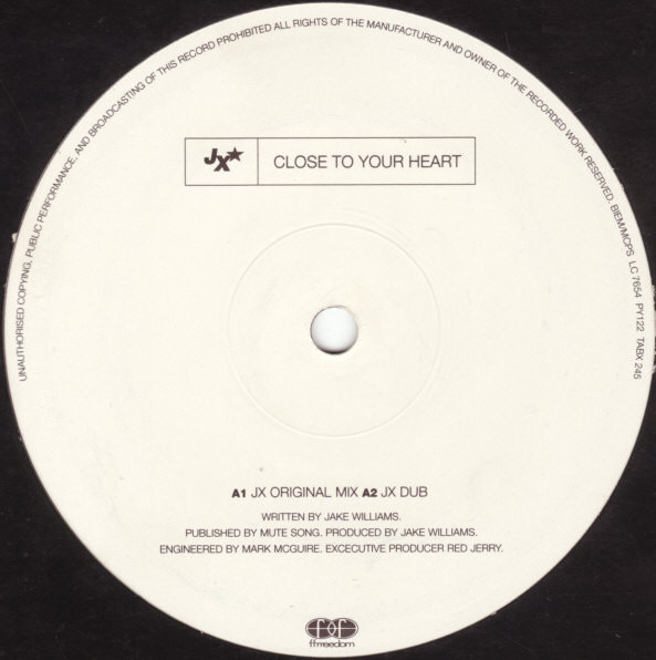 JX - Close To Your Heart | Ffrreedom (TABX 245) - 3