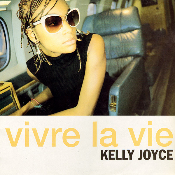Kelly Joyce - Vivre La Vie | Sounds Good (GOOD 16)