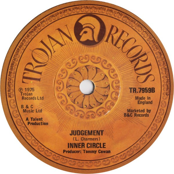 Inner Circle - Your Kiss Is Sweet / Judgement | Trojan Records (TR.7959) - 2