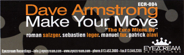 Dave Armstrong - Make Your Move (Euro Mixes) | Eyezcream Recordings (ECR-004)