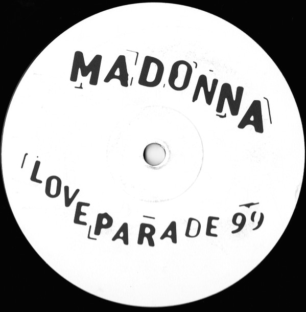 Madonna - Loveparade 99 | Not On Label (none)