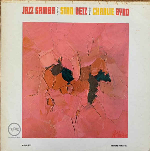 Stan Getz , Charlie Byrd - Jazz Samba | Verve Records (V6-8432) - main Stan Getz , Charlie Byrd - Jazz Samba | Verve Records (V6-8432) - main