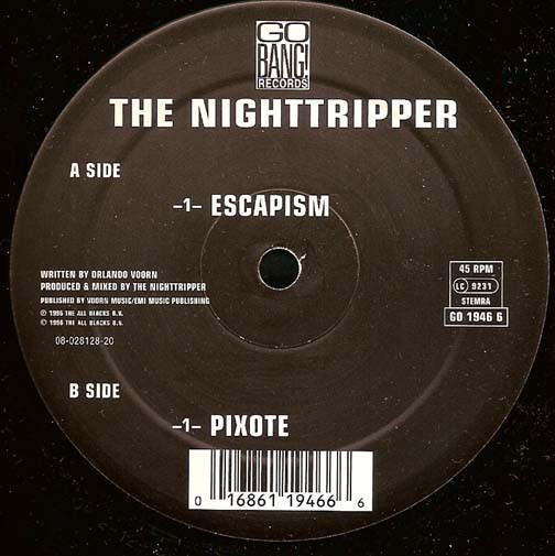The Nighttripper - Escapism / Pixote | Go Bang! Records (GO 1946 6)