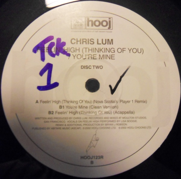 Chris Lum - Feelin' High (Thinking Of You) / You're Mine | Hooj Choons (HOOJ123R) - 3 Chris Lum - Feelin' High (Thinking Of You) / You're Mine | Hooj Choons (HOOJ123R) - 3