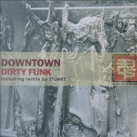 Downtown - Dirty Funk | 3345 Recordings (334524) - main Downtown - Dirty Funk | 3345 Recordings (334524) - main