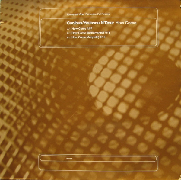 Canibus / Youssou N'Dour - How Come | Universal (WINT 95598)