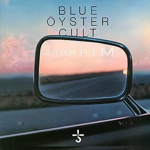 Blue Öyster Cult - Mirrors | CBS (CBS 86087)