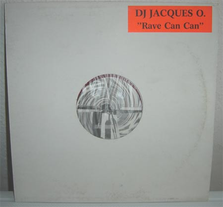 DJ Jacques O. - Rave Can Can | BMG (74321239671)