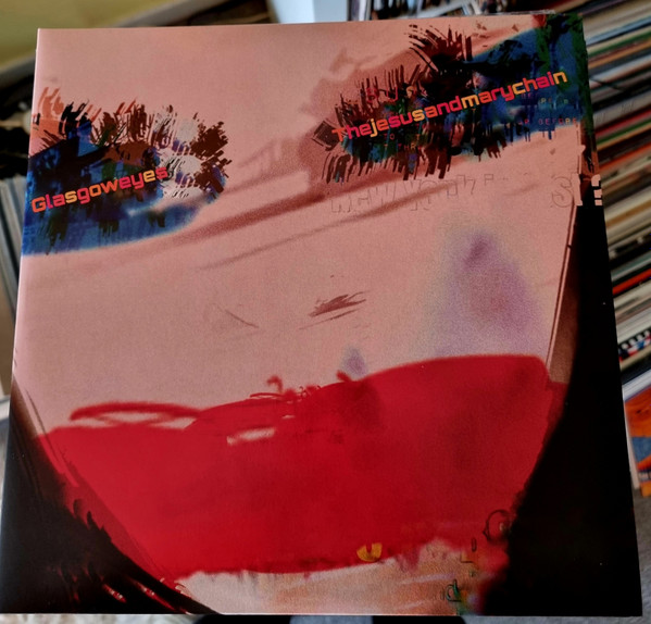 The Jesus And Mary Chain - Glasgow Eyes | Fuzz Club Records (FC226V12DLX) - 2